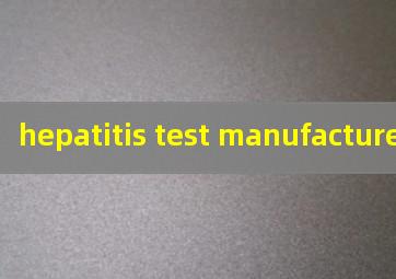  hepatitis test manufacturers